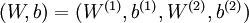 \textstyle (W,b) = (W^{(1)}, b^{(1)}, W^{(2)}, b^{(2)})