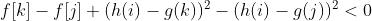 f[k]-f[j]+(h(i)-g(k))^2-(h(i)-g(j))^2<0