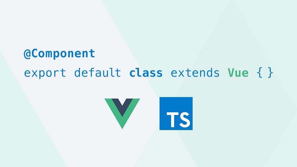 Vue 3.0前的 TypeScript 最佳入门实践