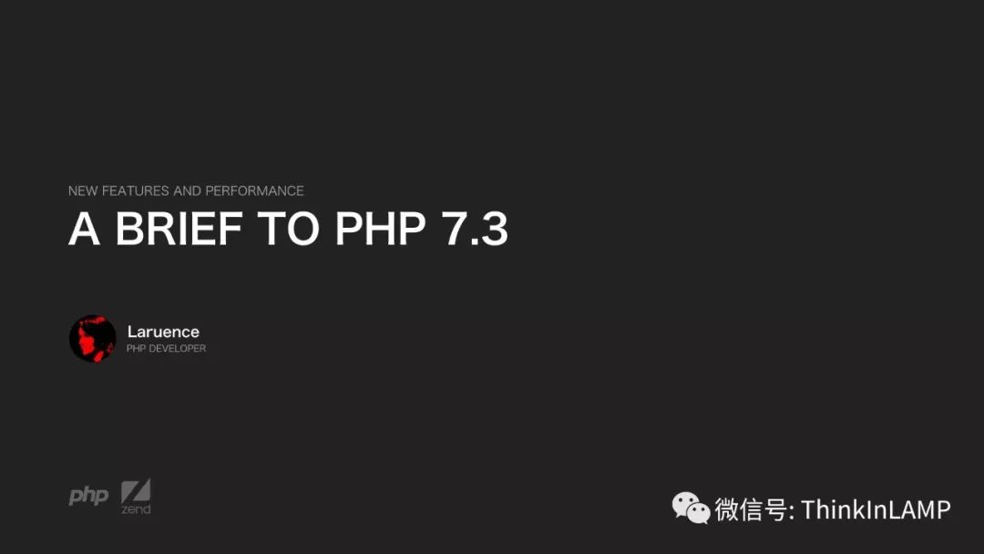 A brief to PHP 7.3--鸟哥@PHPCON 2018