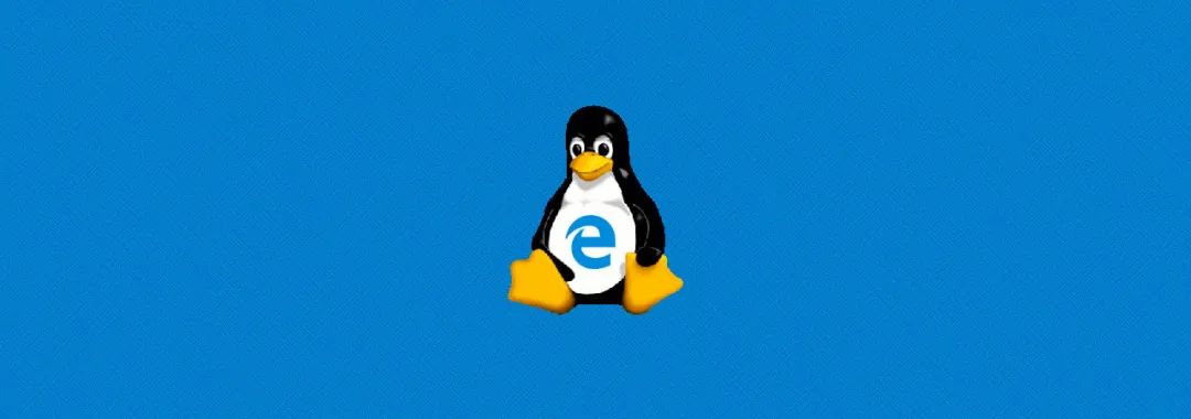 这是Linux的新Microsoft Edge浏览器