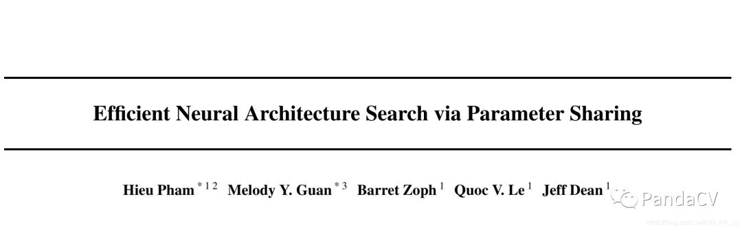 【神经网络搜索】Efficient Neural Architecture Search