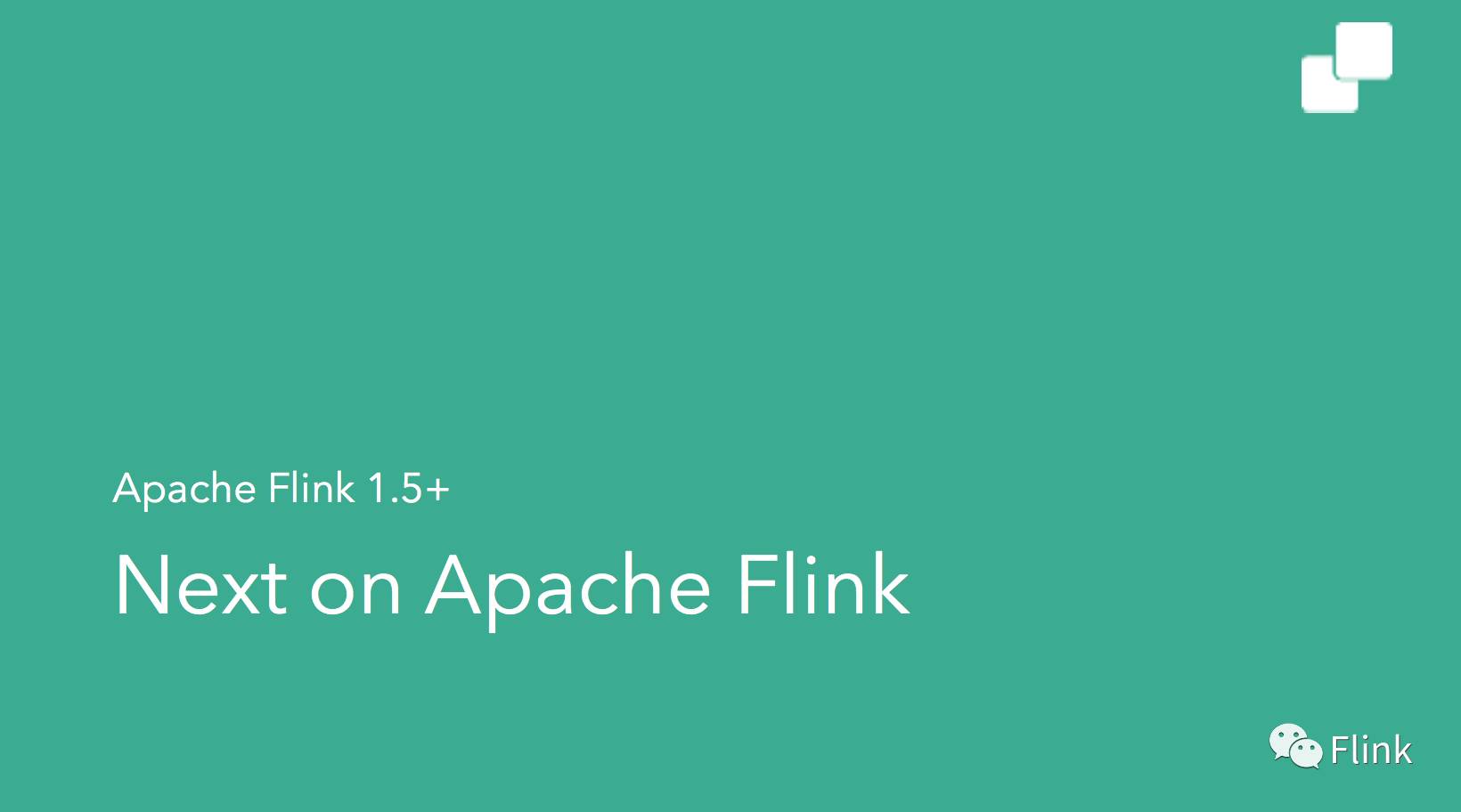 FlinkForward Berlin 2017--From Apache Flink 1.3 to 1.4