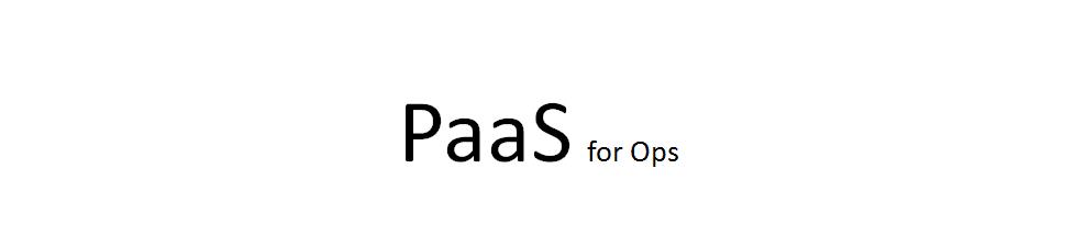 PaaS，站在 DevOps 的十字路口