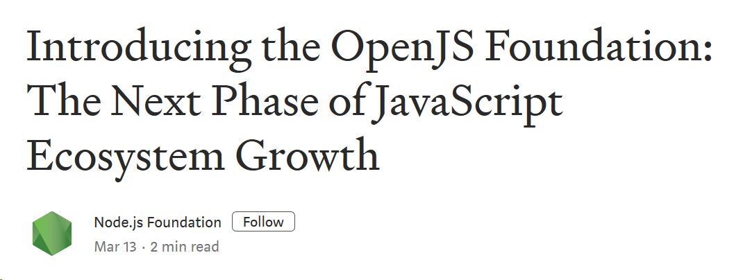 Node.js 与 JavaScript 基金会正式合并，JS 喜提新主场