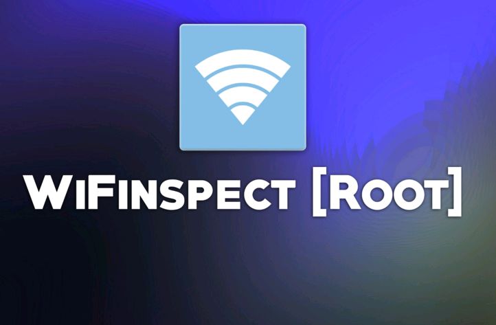 WiFinspect - 用于WiFi网络监控和审计的Android工具