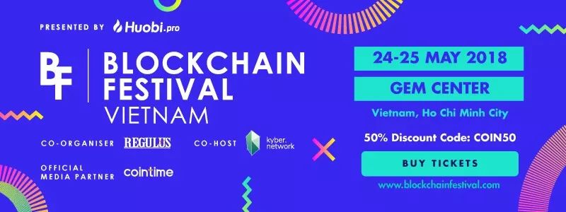 火币主办Blockchain Festival峰会本月底相约越南，10万美元Airdrop等你来！