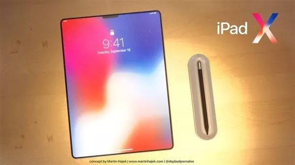 iPad X全面屏炫爆！我的天这不就是iPhone X吗