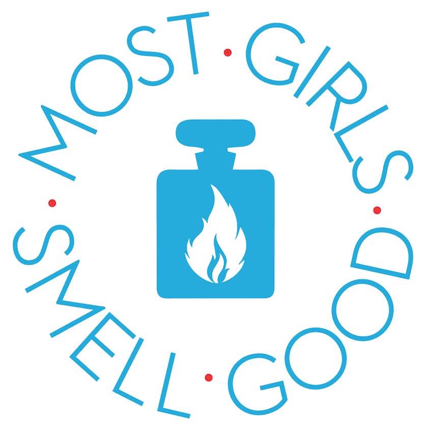 【活动预告】Most Girls Smell Good