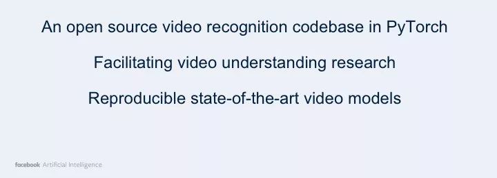 视频识别SOTA模型都在这了—PySlowFast! Facebook AI Research开源视频理解前沿算法代码库
