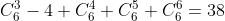 C_{6}^{3}-4+C_{6}^{4}+C_{6}^{5}+C_{6}^{6}=38