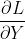 \\frac{\\partial L}{\\partial Y}