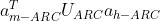 a_{m-ARC}^TU_{ARC}a_{h-ARC}