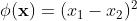 \\phi ({\\bf x}) = (x_1 - x_2) ^ 2