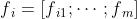 f{_{i}}=[f{_{i1}};\\cdots;f{_{m}} ]