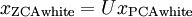 \\begin{align}
x_{\\rm ZCAwhite} = U x_{\\rm PCAwhite}
\\end{align}