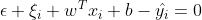 \\epsilon+\\xi_i+w^Tx_i+b-\\hat{y_i}=0