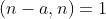 (n-a,n)=1