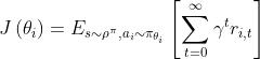 J\\left(\\theta_{i}\\right)=E_{s \\sim \\rho^{\\pi}, a_{i} \\sim \\pi_{\\theta_{i}}}\\left[\\sum_{t=0}^{\\infty} \\gamma^{t} r_{i, t}\\right]