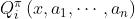 Q_{i}^{\\pi}\\left(x, a_{1}, \\cdots, a_{n}\\right)