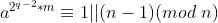 a^{2^{q-2}*m}equiv 1||(n-1)(mod n)