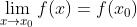 \\lim_{x\\rightarrow x_{0}}f(x)=f(x_{0})