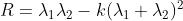 R = \\lambda_1 \\lambda_2 - k(\\lambda_1+\\lambda_2)^2