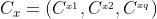 C_{x}=(C^{_{x1}},C^{_{x2}},C^{_{xq}})