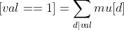 [val == 1] = \\sum_{d|val}mu[d]