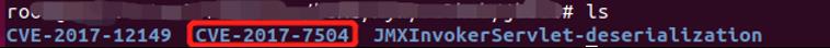 CVE-2017-7504、CVE-2017-12149 JBOSS反序列化漏洞