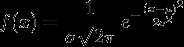 f(x) = {1 \\over \\sigma\\sqrt{2\\pi} }\\,e^{- {{(x-\\mu )^2 \\over 2\\sigma^2}}}